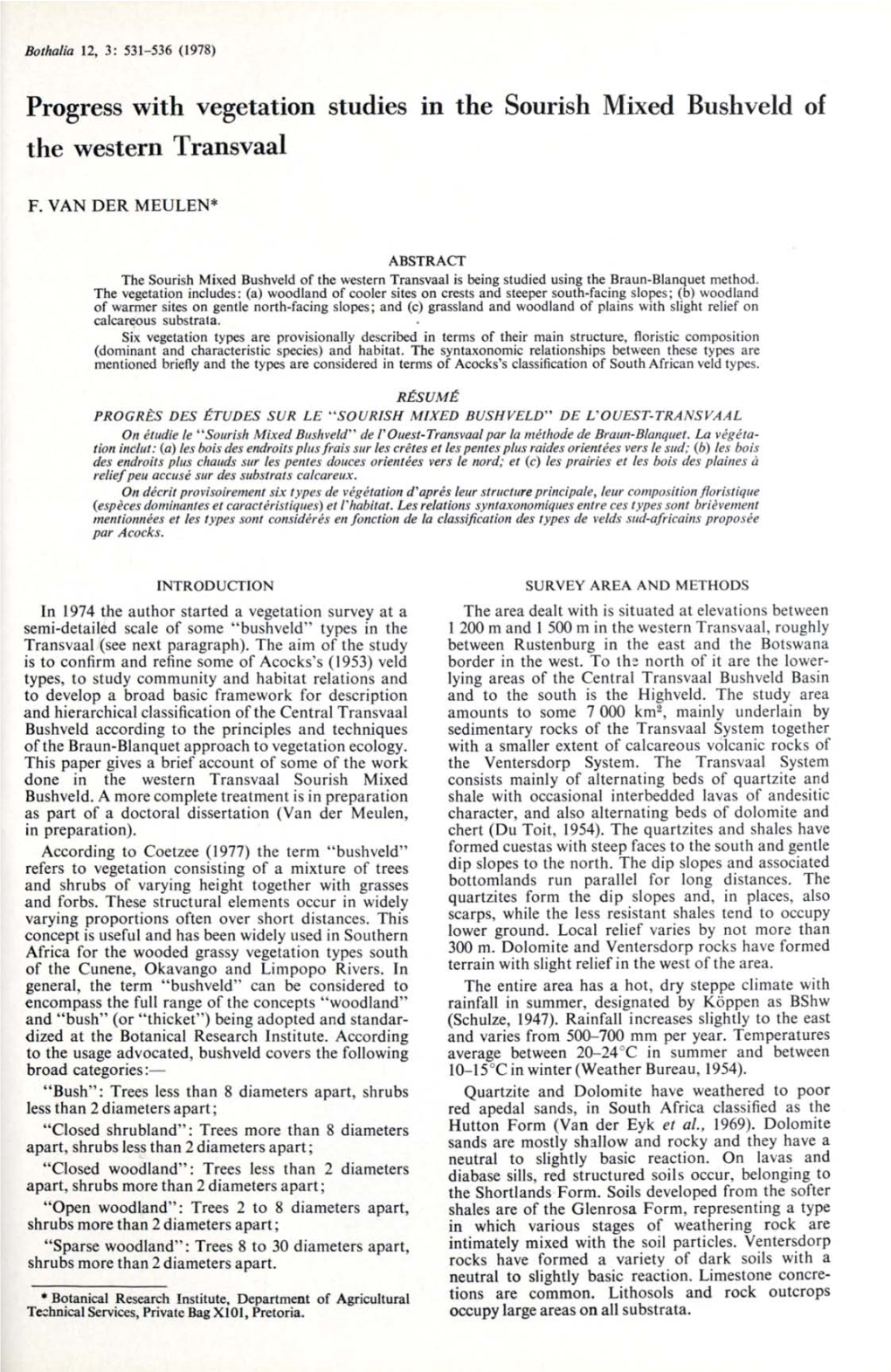 Progress with Vegetation Studies in the Sourish Mixed Bushveld of the Western Transvaal