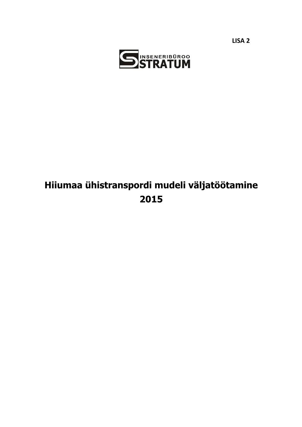 Hiiumaa Ühistranspordi Mudeli Väljatöötamine 2015