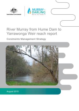 River Murray from Hume Dam to Yarrawonga Weir Reach Report Constraints Management Strategy