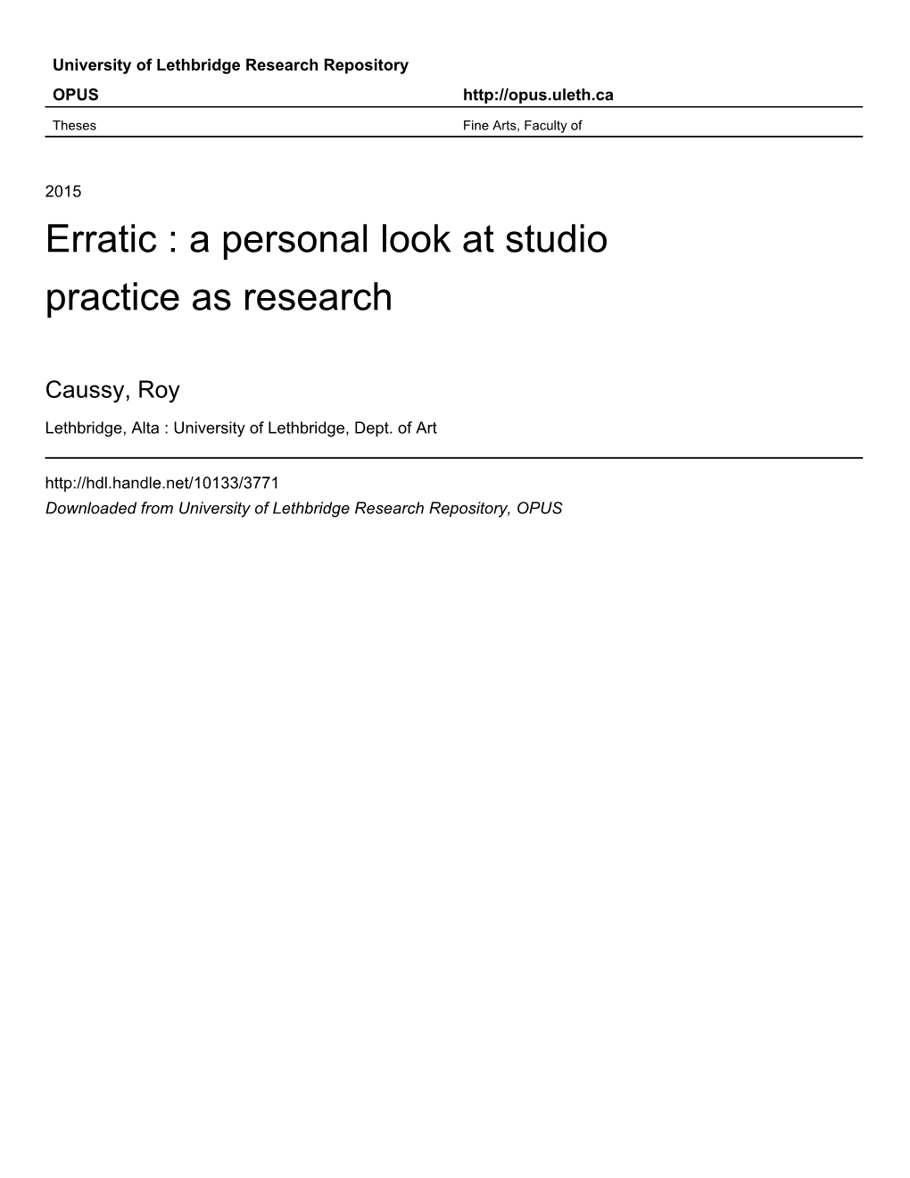 A Personal Look at Studio Practice As Research