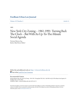 New York City Zoning -- 1961-1991: Turning Back the Loc Ck -- but with an Up-To-The-Minute Social Agenda Norman Marcus, Esq