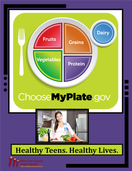 Healthy Teens. Healthy Lives. Create Your Own Plate!