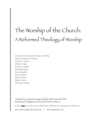 A Reformed Theology of Worship
