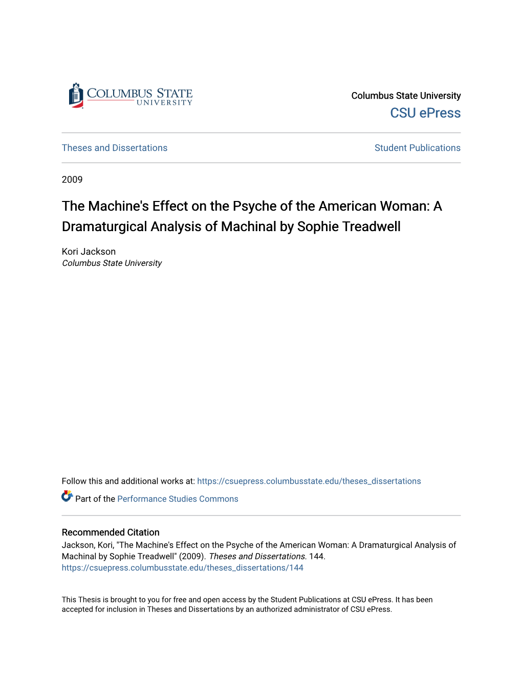The Machine's Effect on the Psyche of the American Woman: a Dramaturgical Analysis of Machinal by Sophie Treadwell