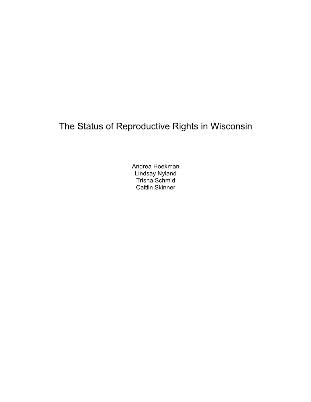 The Status of Reproductive Rights in Wisconsin