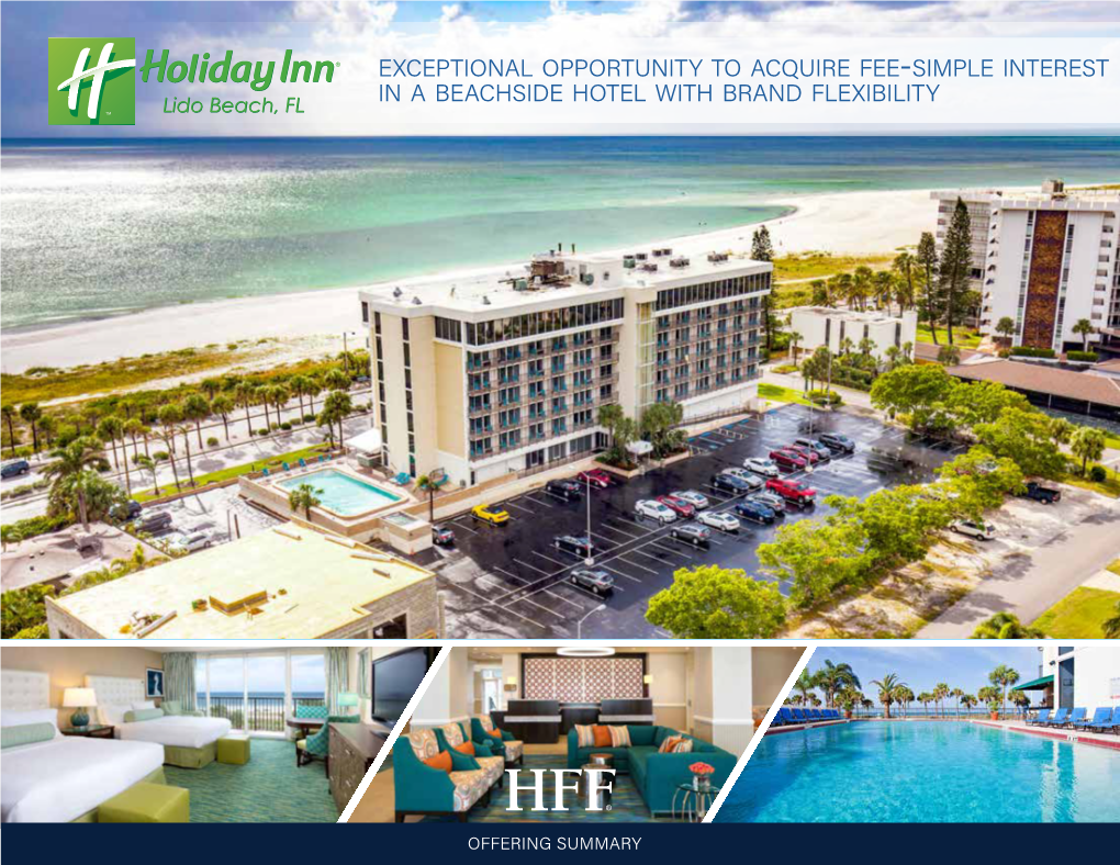 Simple Interest in a Beachside Hotel with Brand Flexibility Lido Beach, FL
