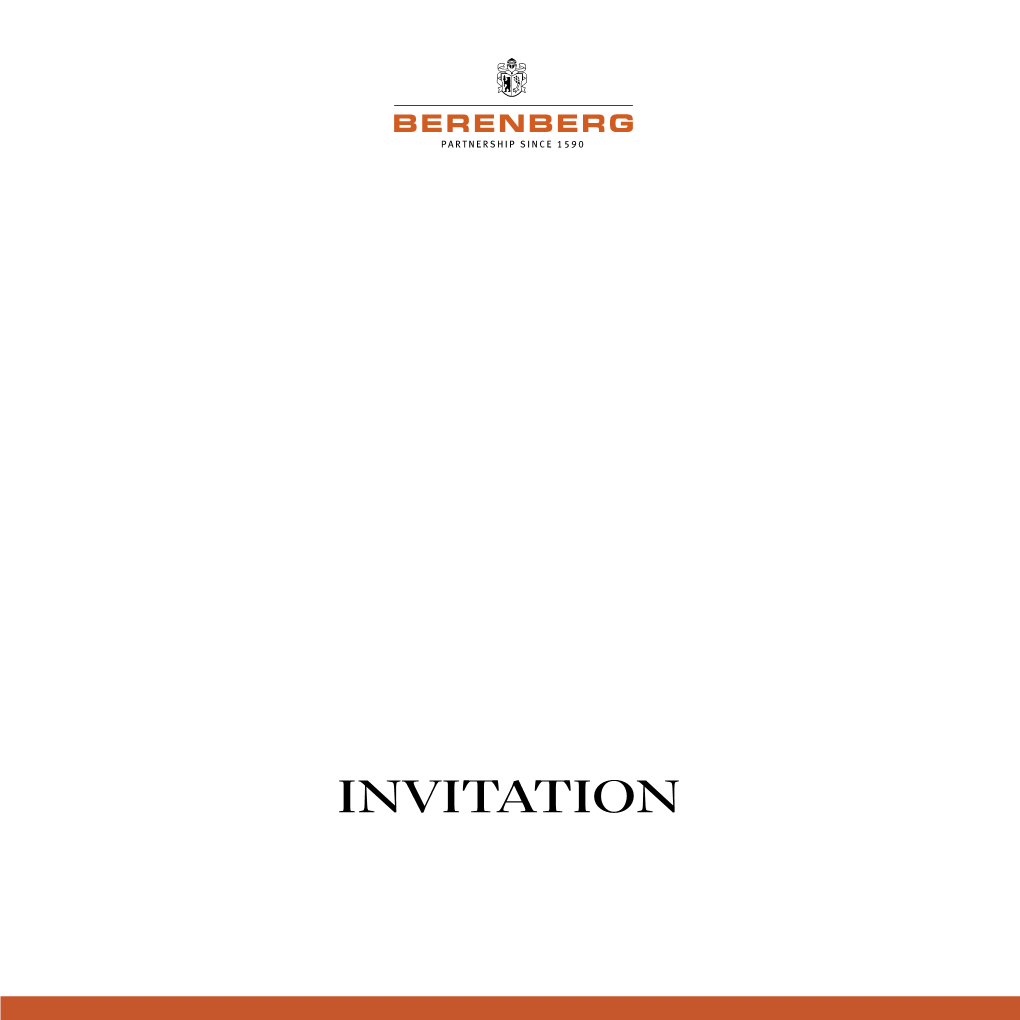 INVITATION BERENBERG Is Delighted to Invite You to Its