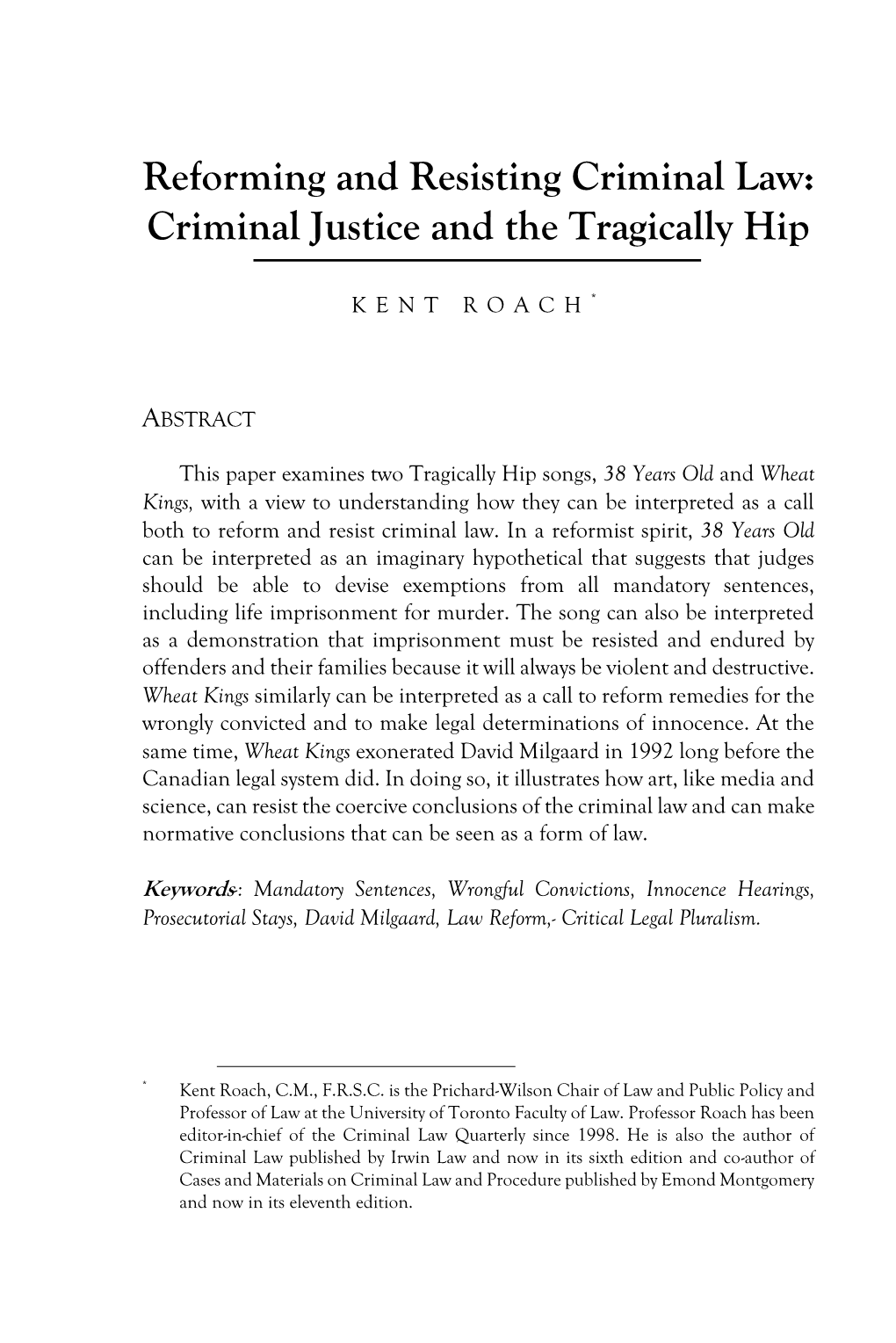 Criminal Justice and the Tragically Hip
