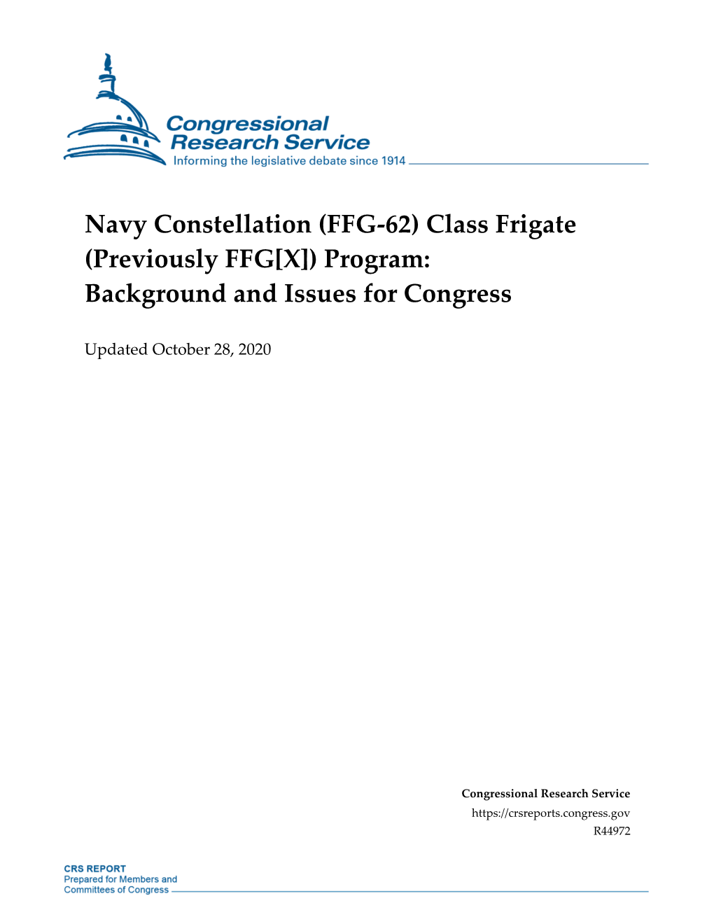 Navy Constellation (FFG-62) Class Frigate (Previously FFG[X]) Program: Background and Issues for Congress