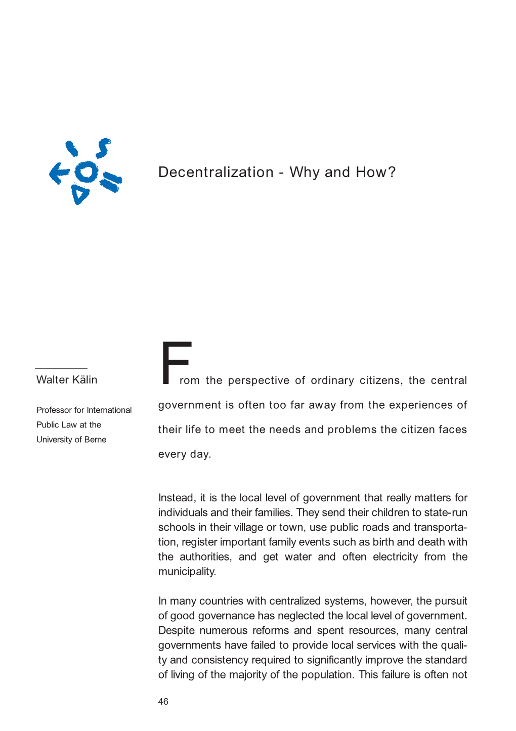 Decentralization - Why and How?