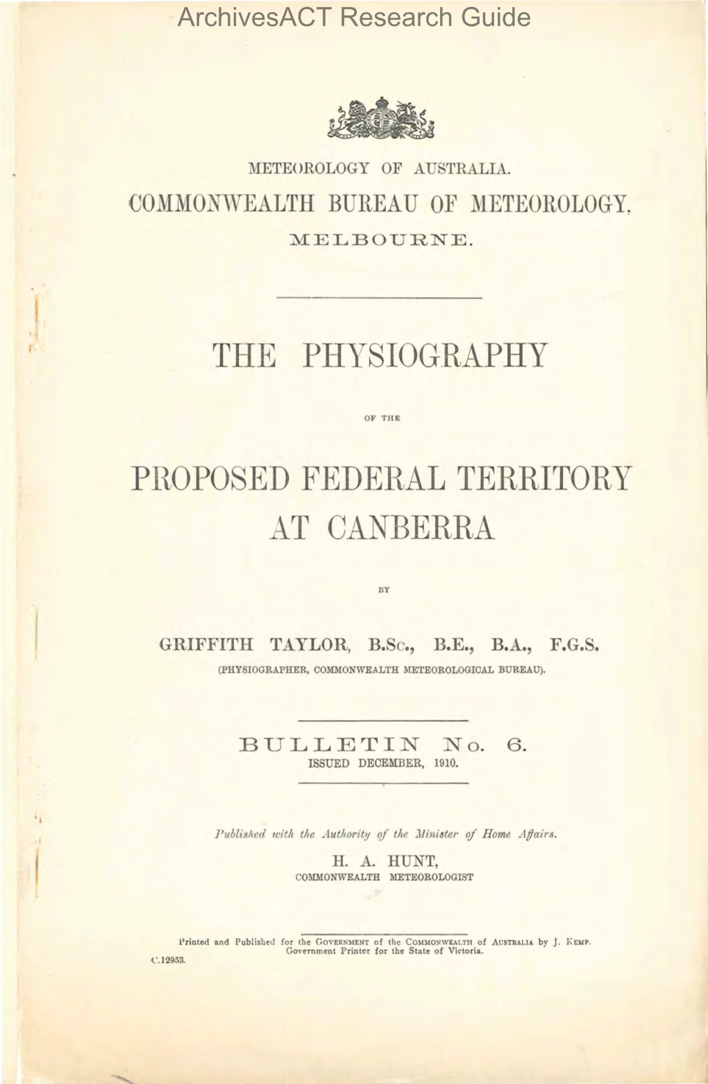 The Physiography of the Proposed Federal Territory at Canberra for Approval for Publication