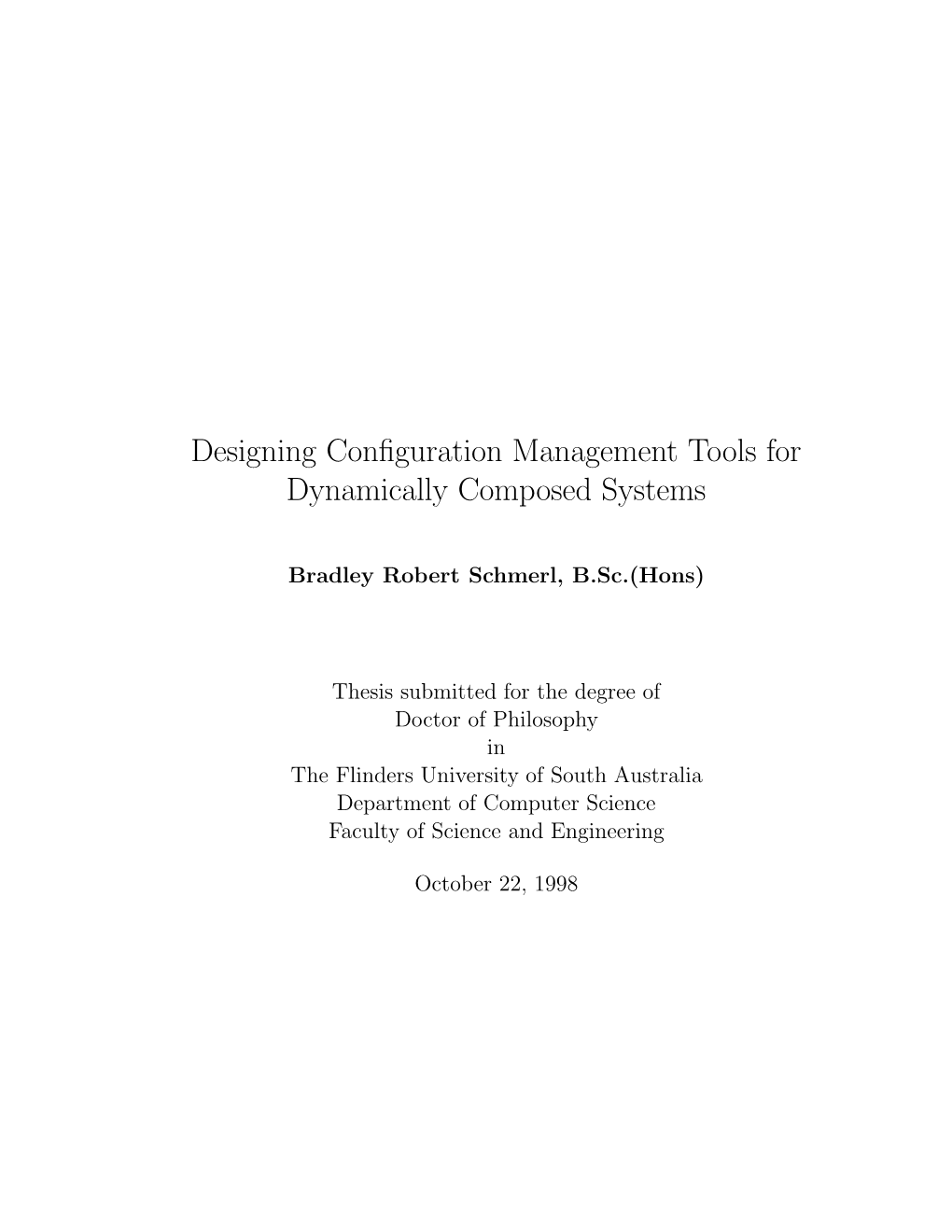 Designing Configuration Management Tools for Dynamically Composed