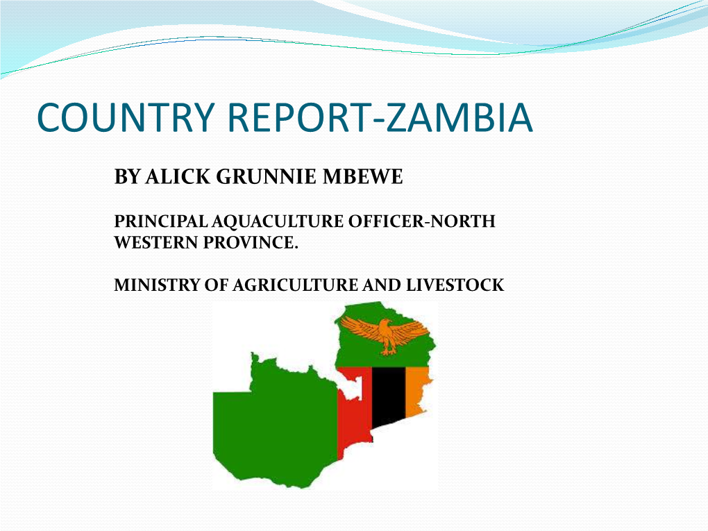 Aquaculture Development  Aquaculture Strategies  Constraints NATIONAL SYMBOLS