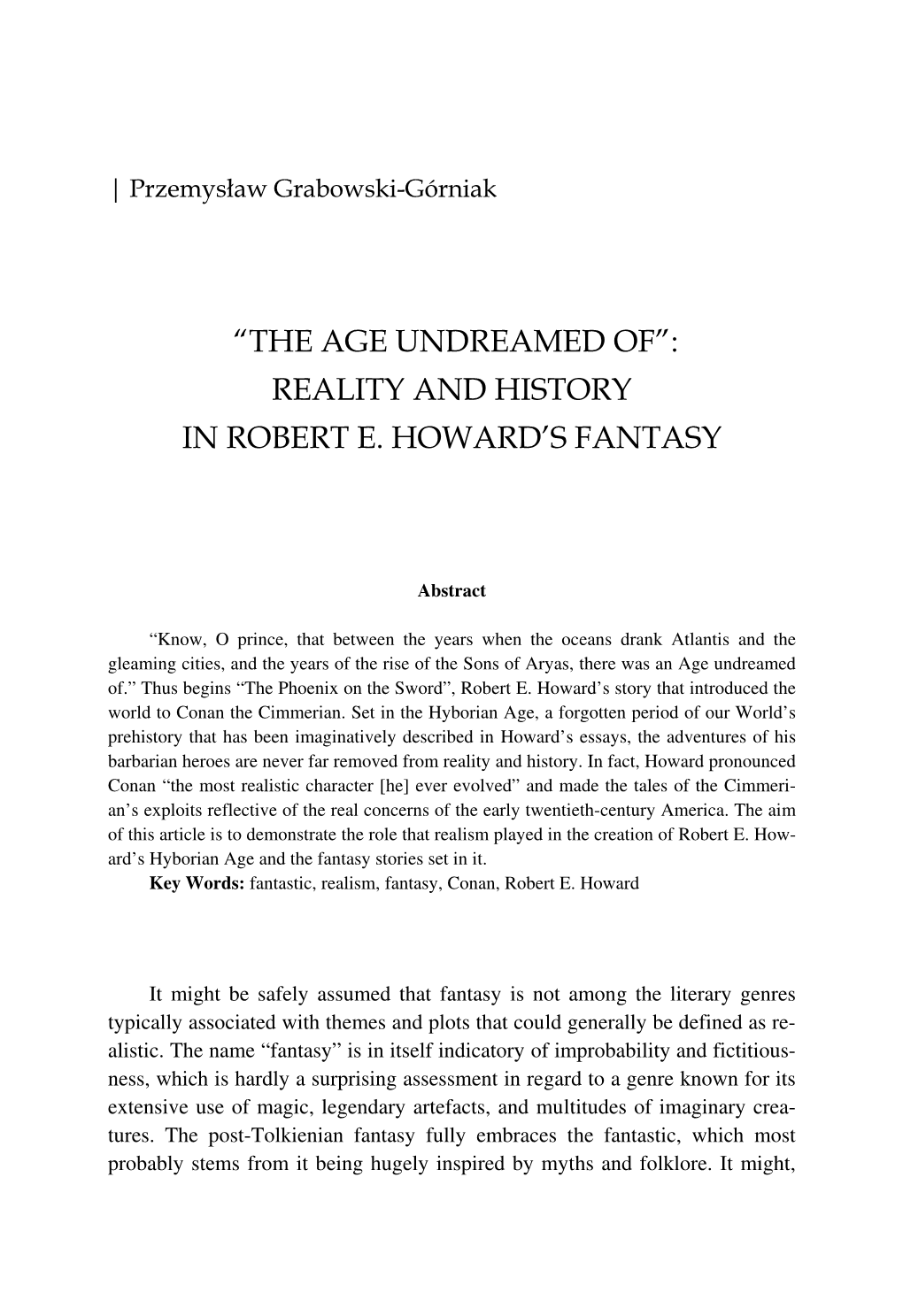 “The Age Undreamed Of”: Reality and History in Robert E. Howard's Fantasy