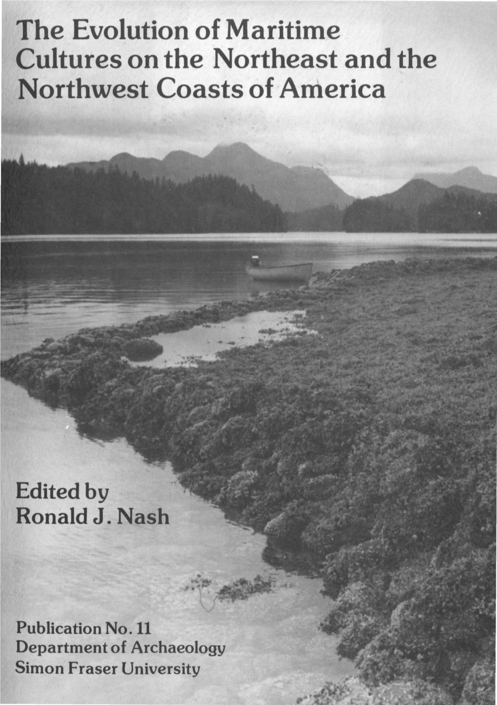 The Evolution of Maritime Cultures on the Northeast and the Northwest Coasts of America