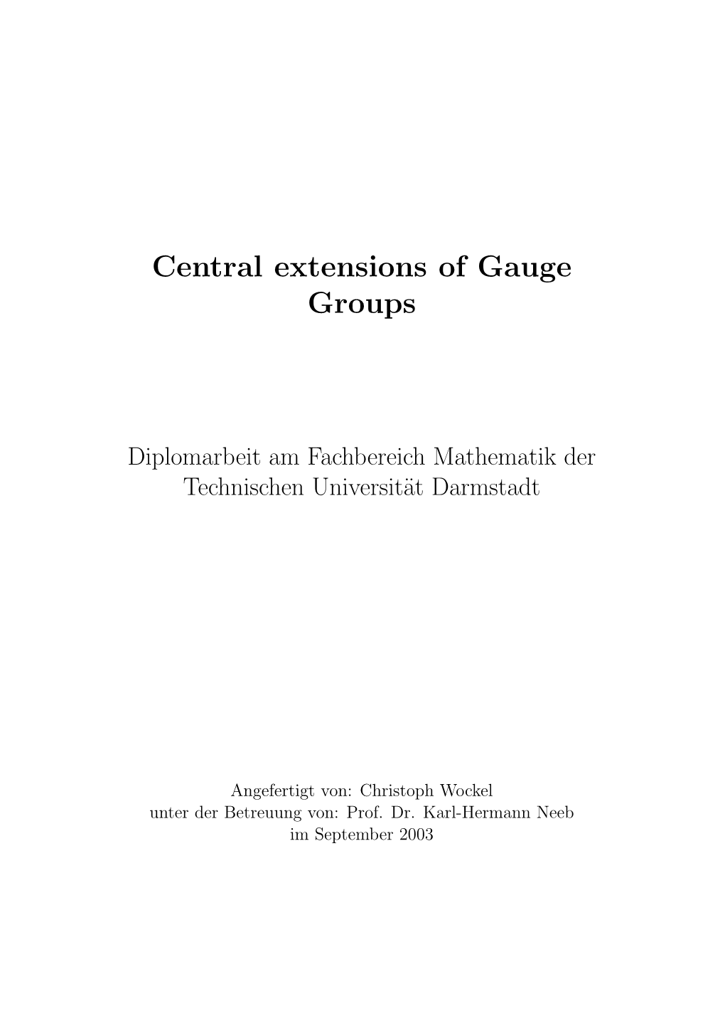 Central Extensions of Gauge Groups