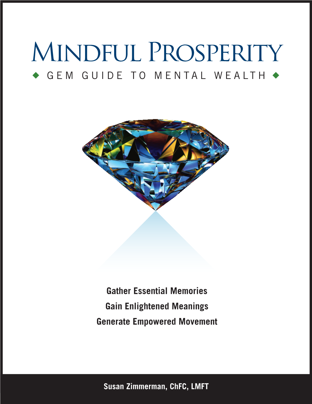 Mindful Prosperity Gem Guide to Mental Wealth