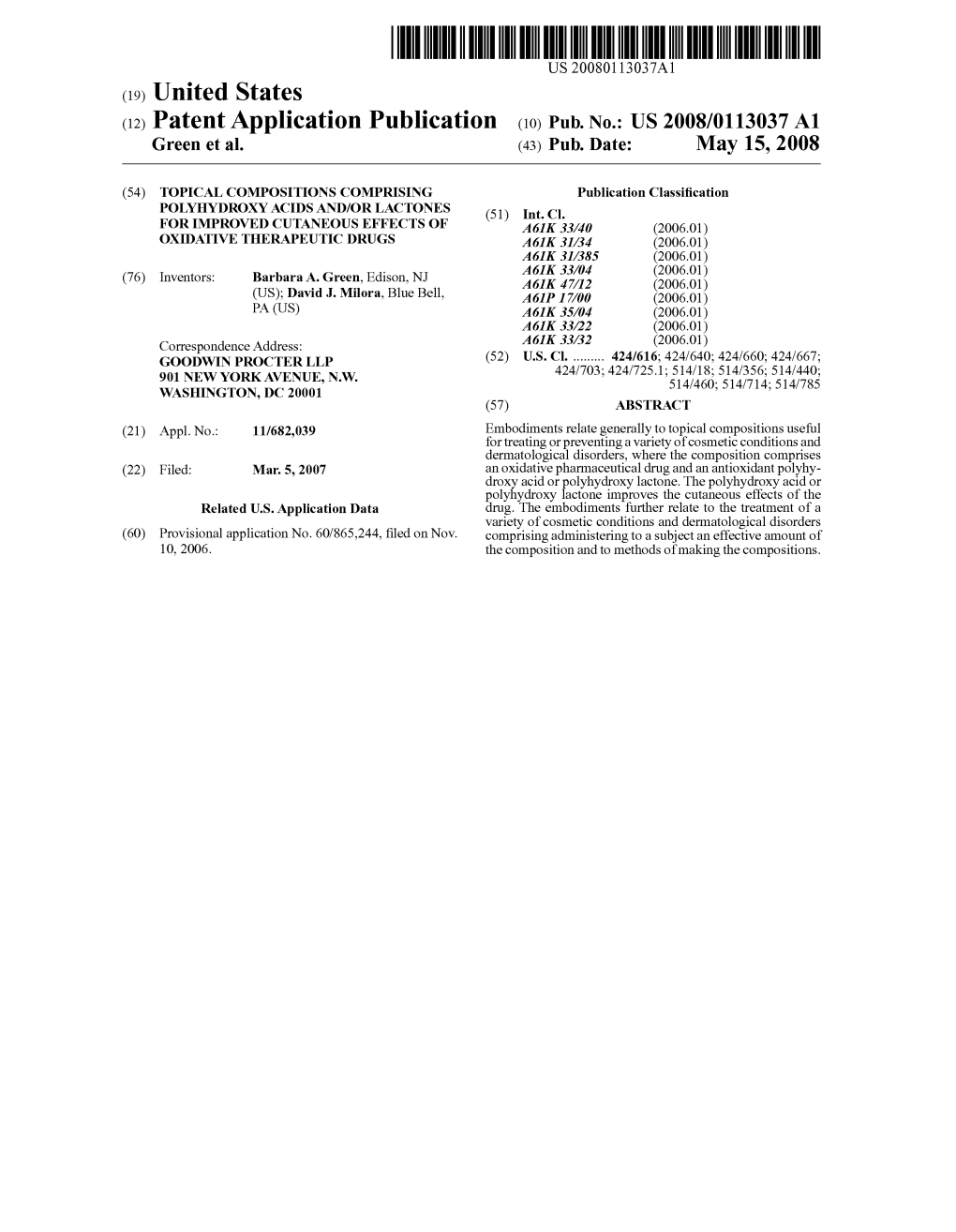 (12) Patent Application Publication (10) Pub. No.: US 2008/0113037 A1 Green Et Al