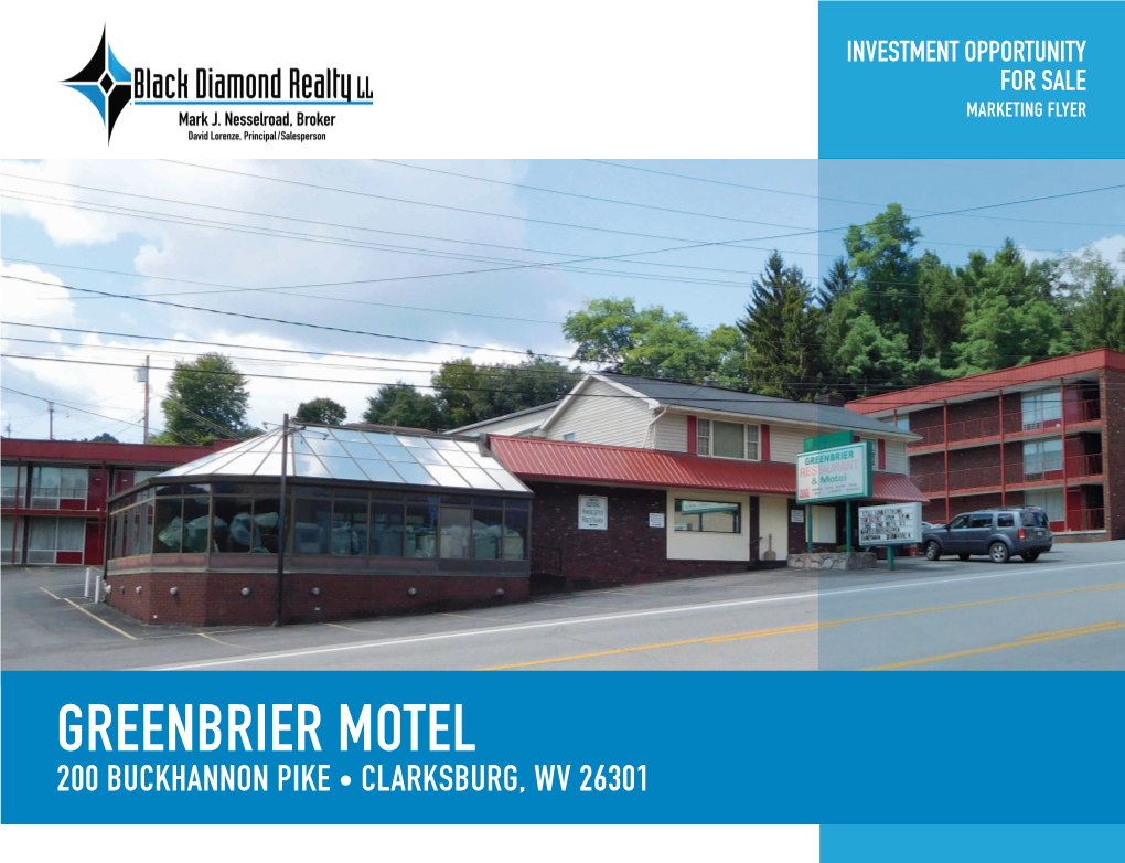 Greenbrier Motel 200 Buckhannon Pike • Clarksburg, Wv 26301 Clarksburg Greenbrier Motel City Center 200 Buckhannon Pike, Clarksburg, Wv