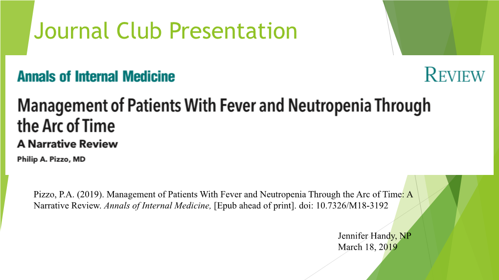 Management of Patients with Fever and Neutropenia Through the Arc of Time