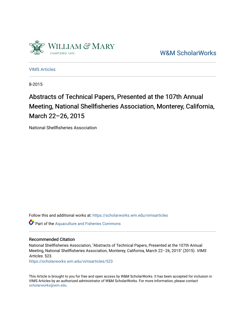 Abstracts of Technical Papers, Presented at the 107Th Annual Meeting, National Shellfisheries Association, Monterey, California, March 22–26, 2015