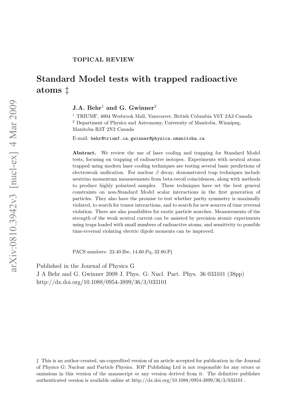 Standard Model Tests with Trapped Radioactive Atoms 2