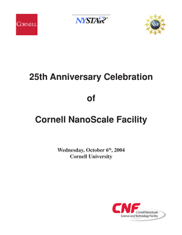25Th Anniversary Celebration of Cornell Nanoscale Facility