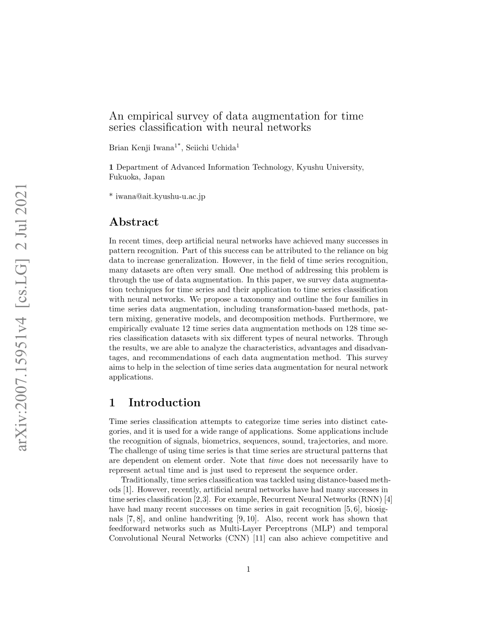 Arxiv:2007.15951V4 [Cs.LG] 2 Jul 2021 the Challenge of Using Time Series Is That Time Series Are Structural Patterns That Are Dependent on Element Order