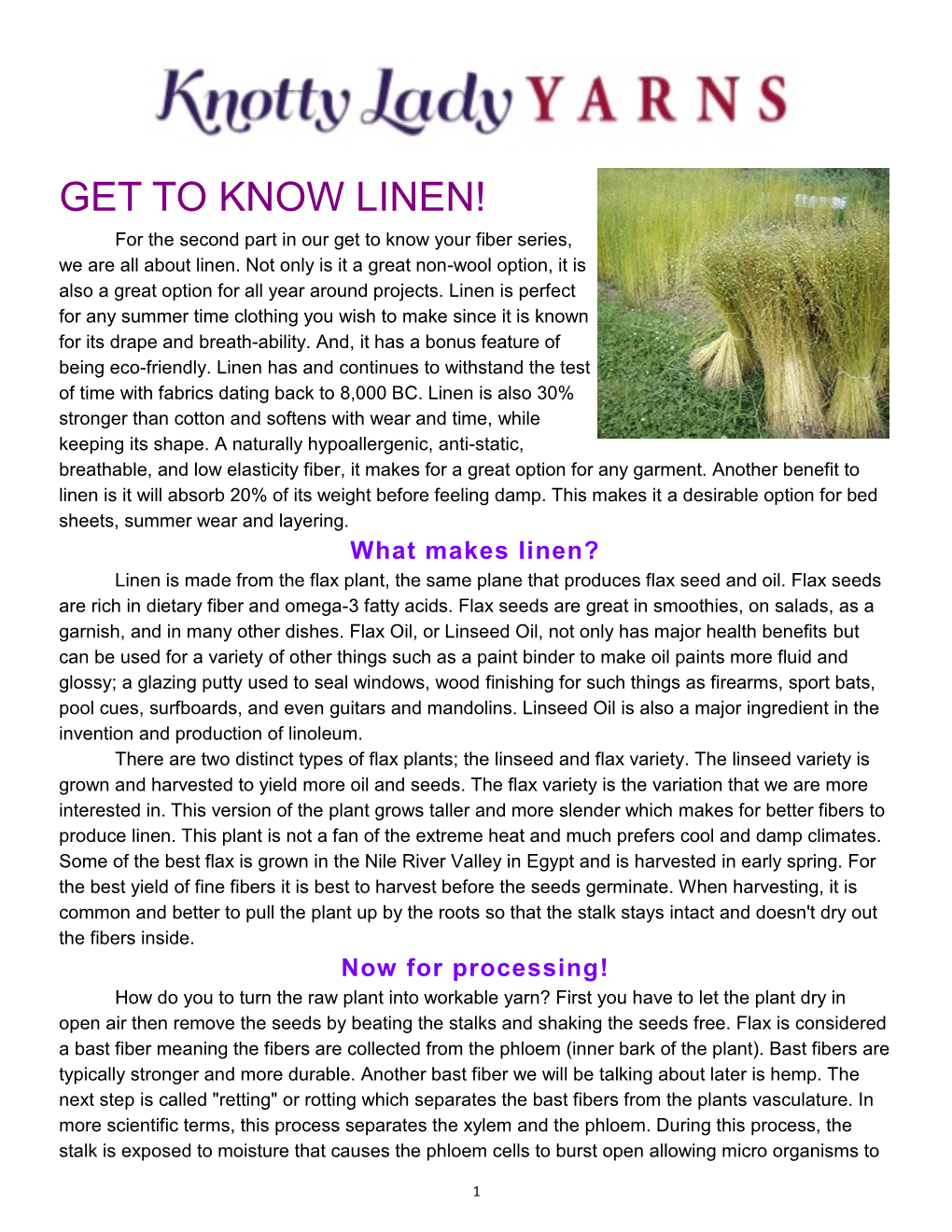 GET to KNOW LINEN! for the Second Part in Our Get to Know Your Fiber Series, We Are All About Linen