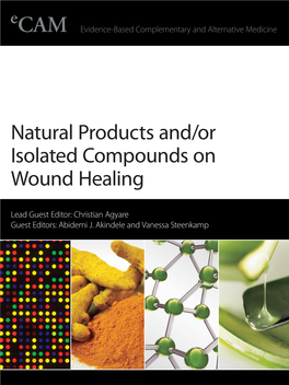 Natural Products And/Or Isolated Compounds on Wound Healing