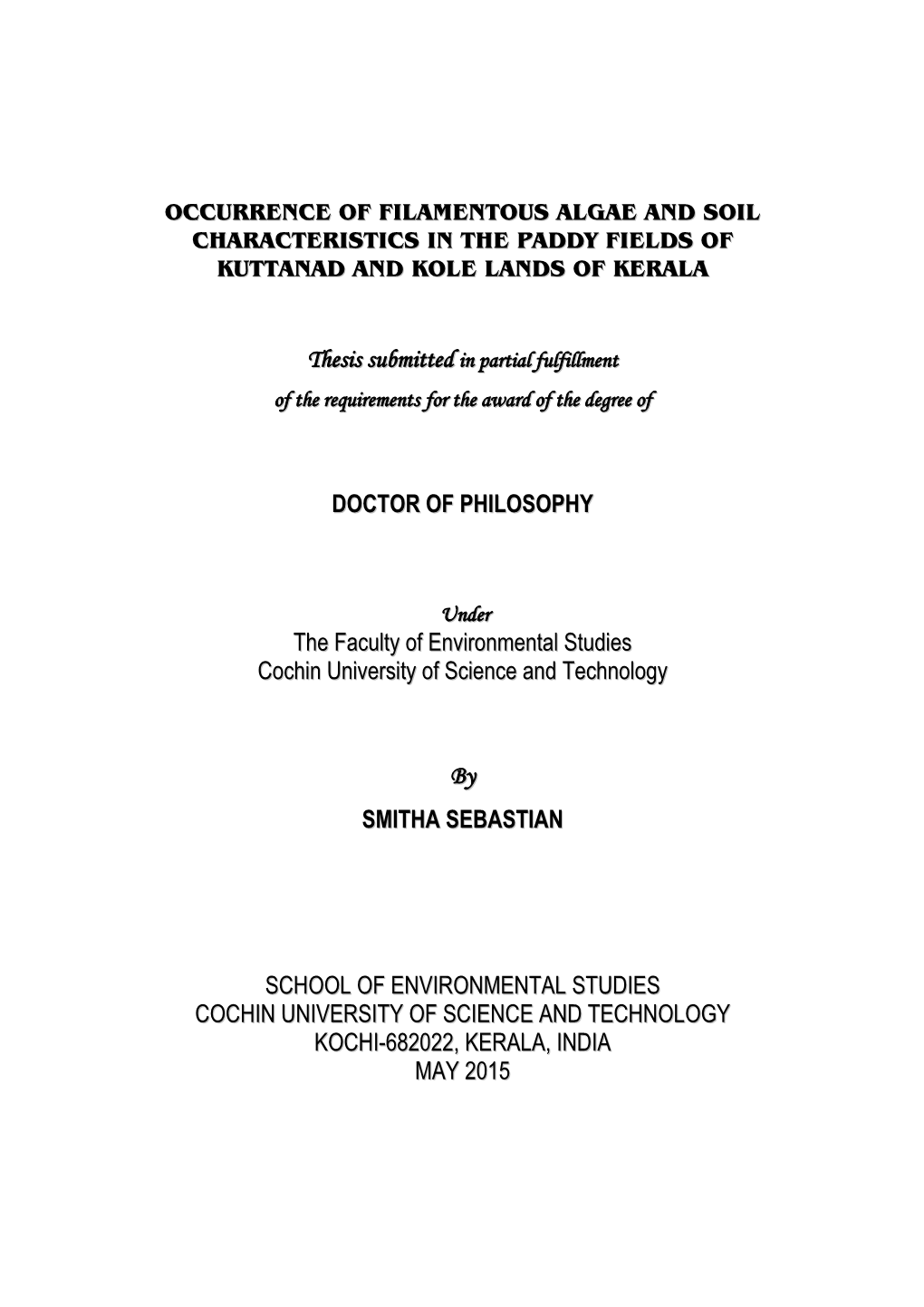 Thesis Submitted DOCTOR of PHILOSOPHY the Faculty Of