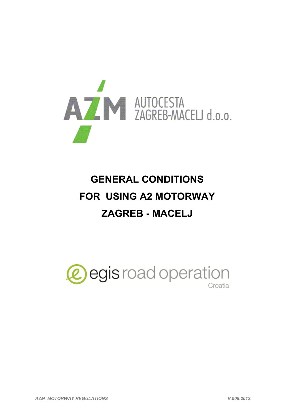 General Conditions for Using A2 Motorway Zagreb - Macelj