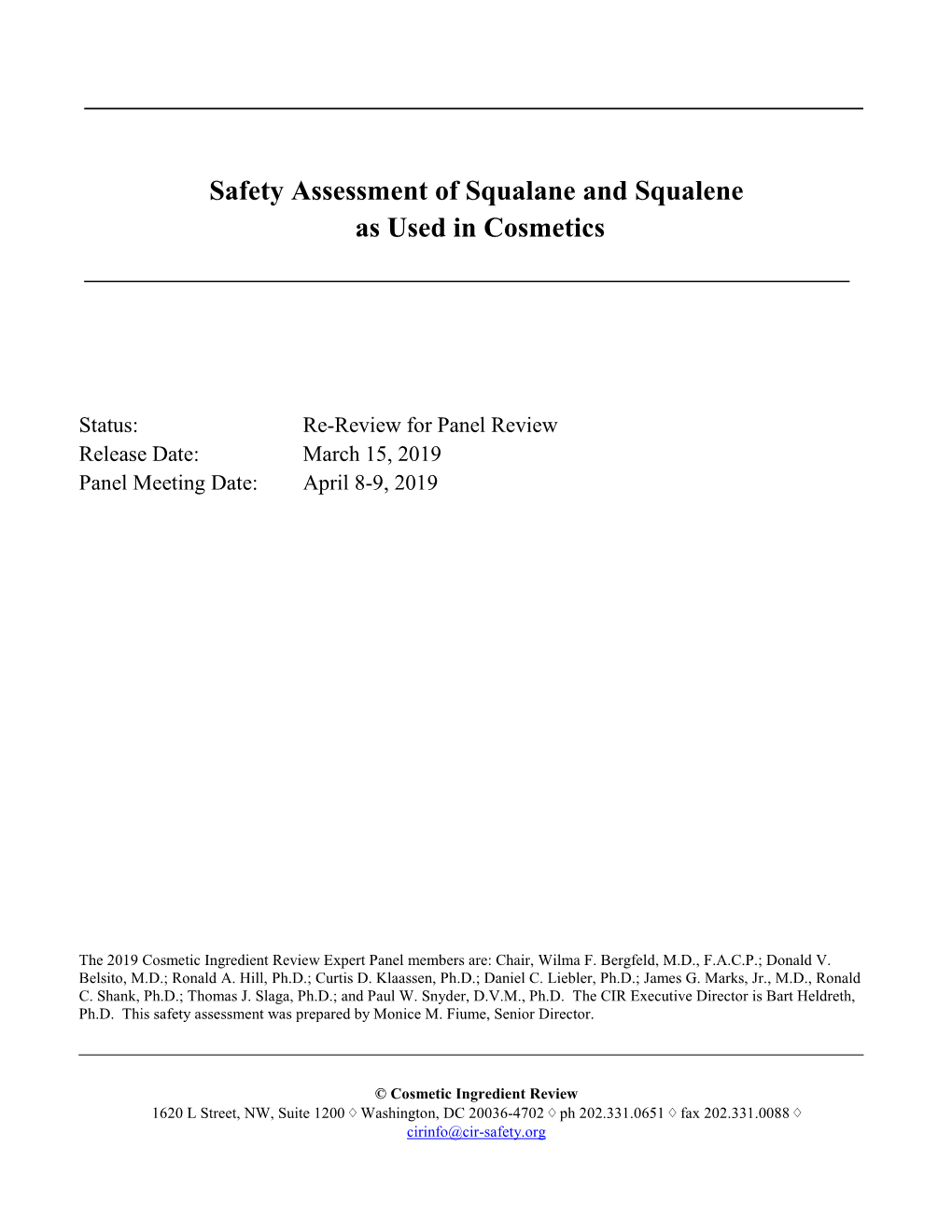 Safety Assessment of Squalane and Squalene As Used in Cosmetics