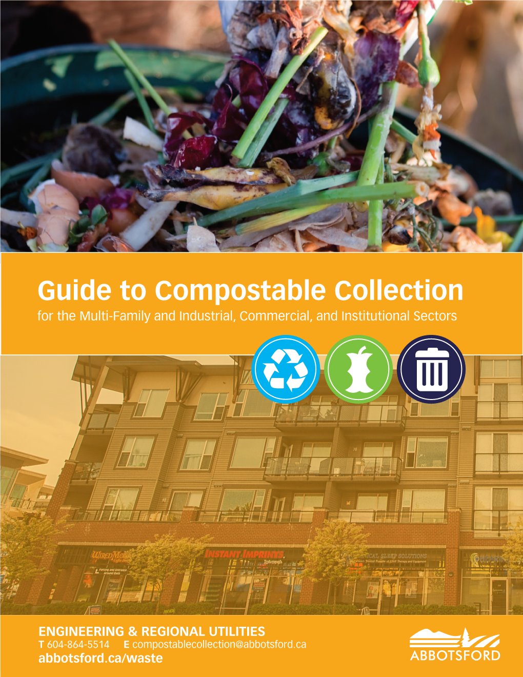 Guide to Compostables Collection for Multi-Family & ICI Properties