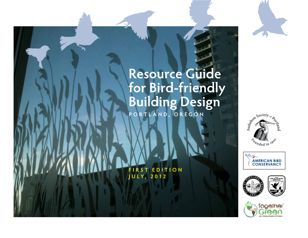 Resource Guide for Bird-Friendly Building Design PORTLAND, OREGON