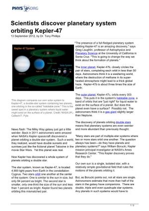 Scientists Discover Planetary System Orbiting Kepler-47 13 September 2012, by Dr