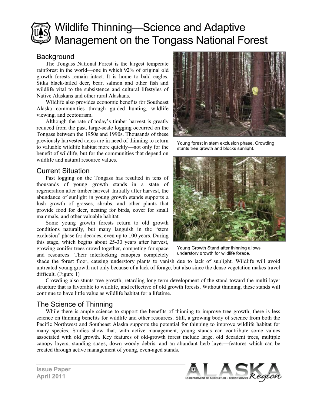 Wildlife Thinning—Science and Adaptive Management on the Tongass National Forest