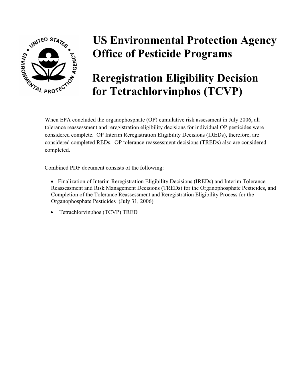 US Environmental Protection Agency Office of Pesticide Programs