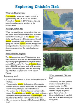 Where Is Chichen Itza? Chichen Itza Is an Ancient Mayan City Built in Approximately 400 CE