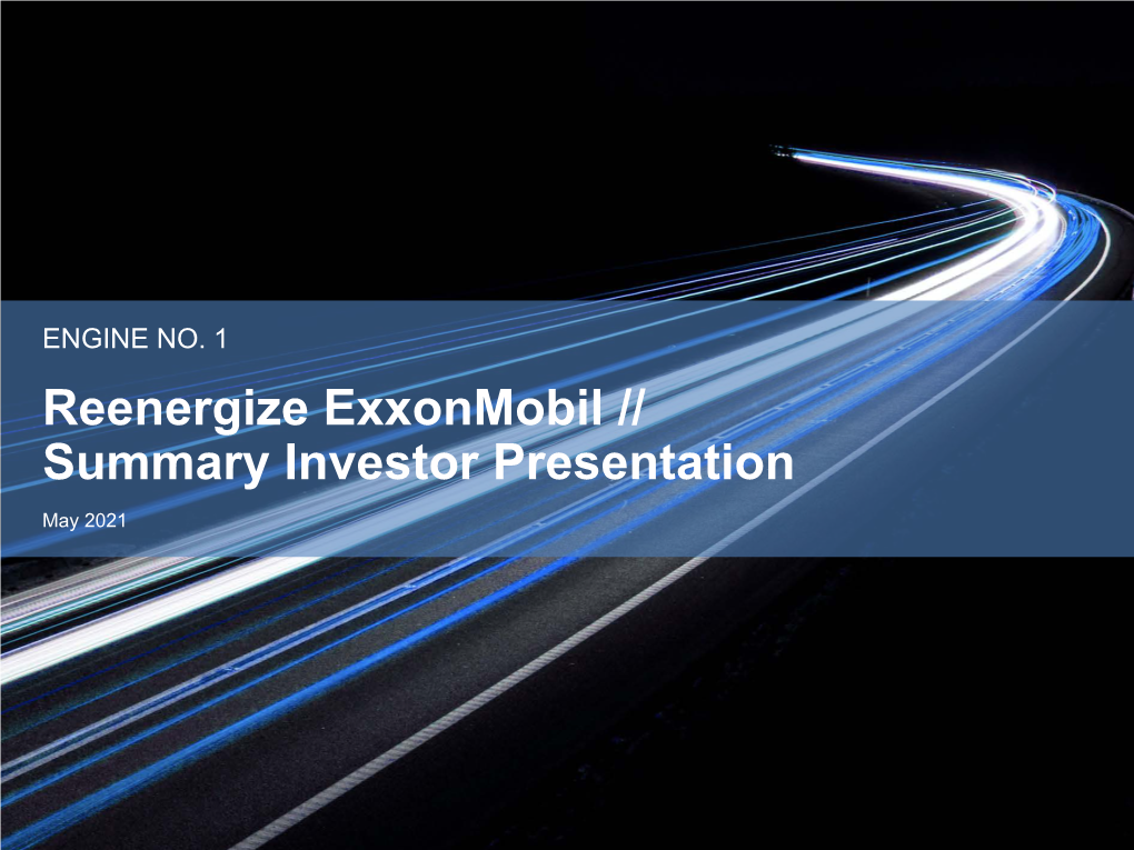 Reenergize Exxonmobil // Summary Investor Presentation