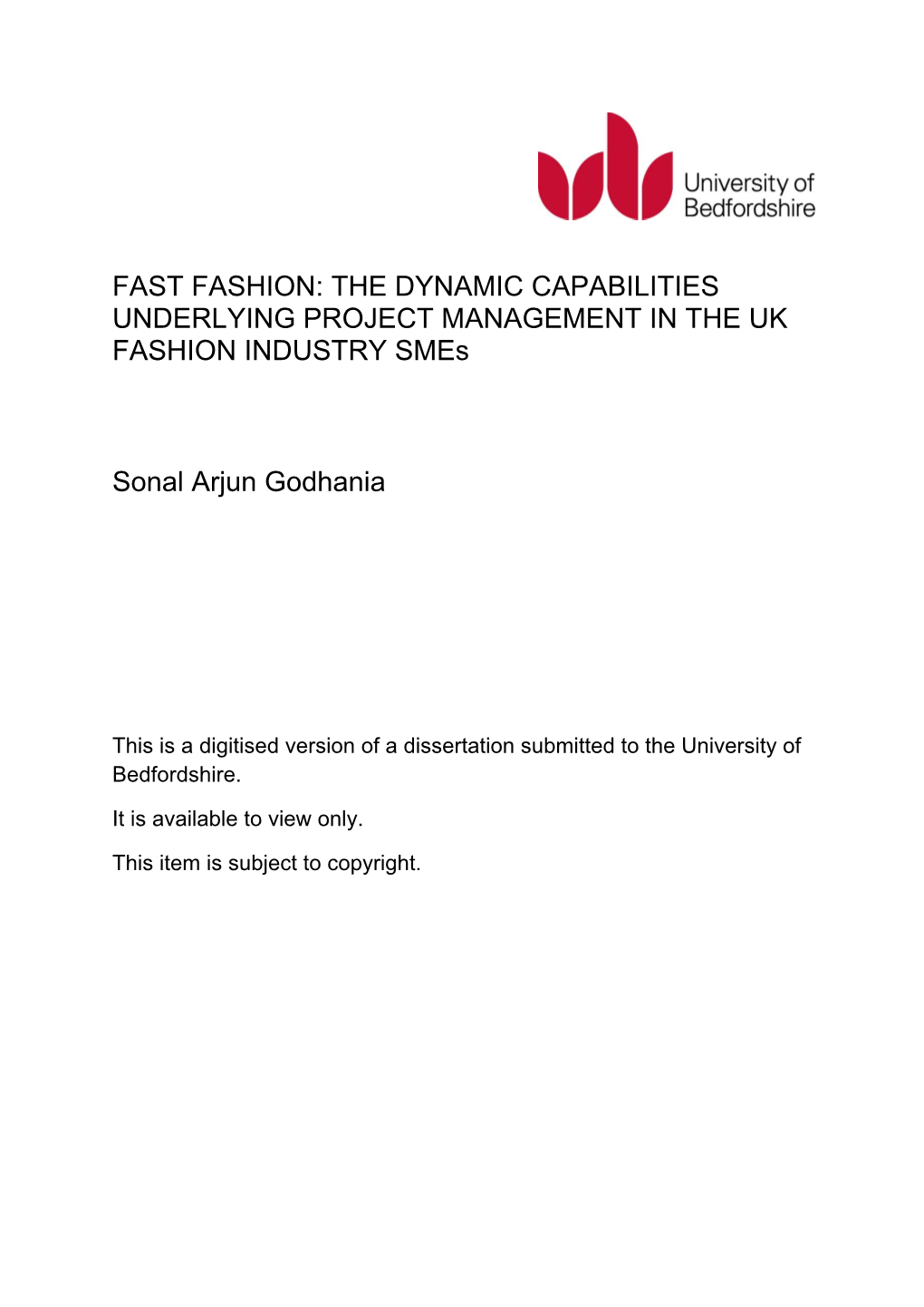 FAST FASHION: the DYNAMIC CAPABILITIES UNDERLYING PROJECT MANAGEMENT in the UK FASHION INDUSTRY Smes