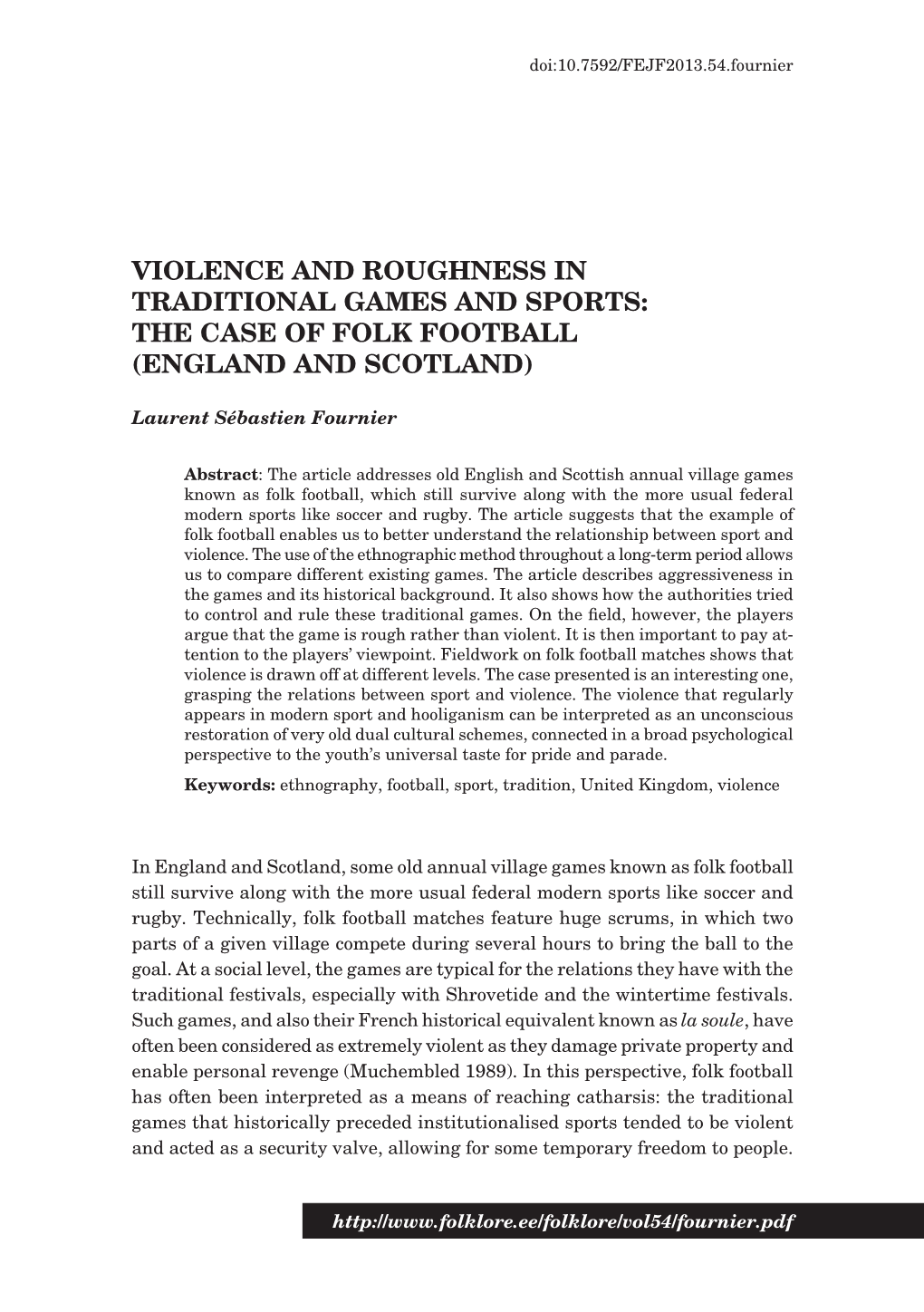 The Case of Folk Football (England and Scotland)