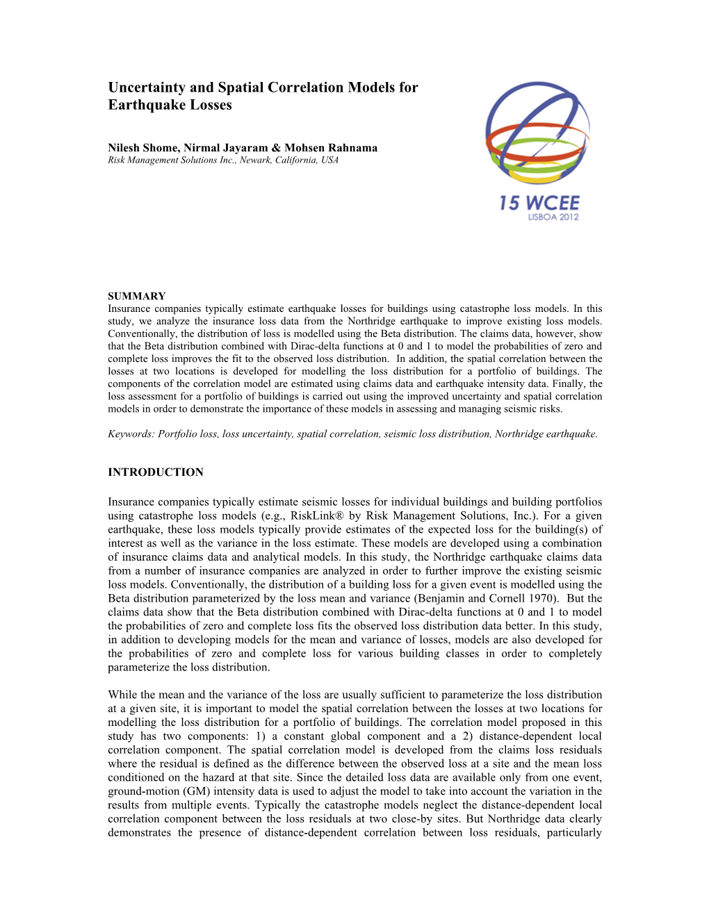 Uncertainty and Spatial Correlation Models for Earthquake Losses