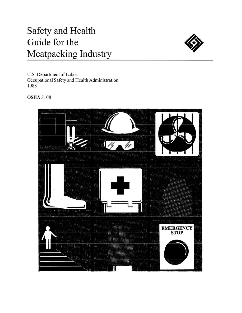 Safety and Health Guide for the Meatpacking Industry