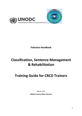 Classification, Sentence Management & Rehabilitation Training Guide For