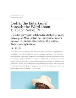 Cedric the Entertainer Spreads the Word About Diabetic Nerve Pain Diabetic Nerve Pain Sidelined His Father for More Than a Year
