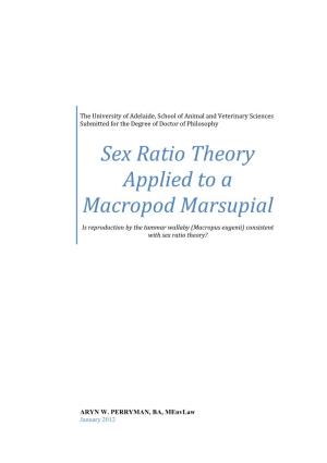 Sex Ratio Theory Applied to a Macropod Marsupial: Is