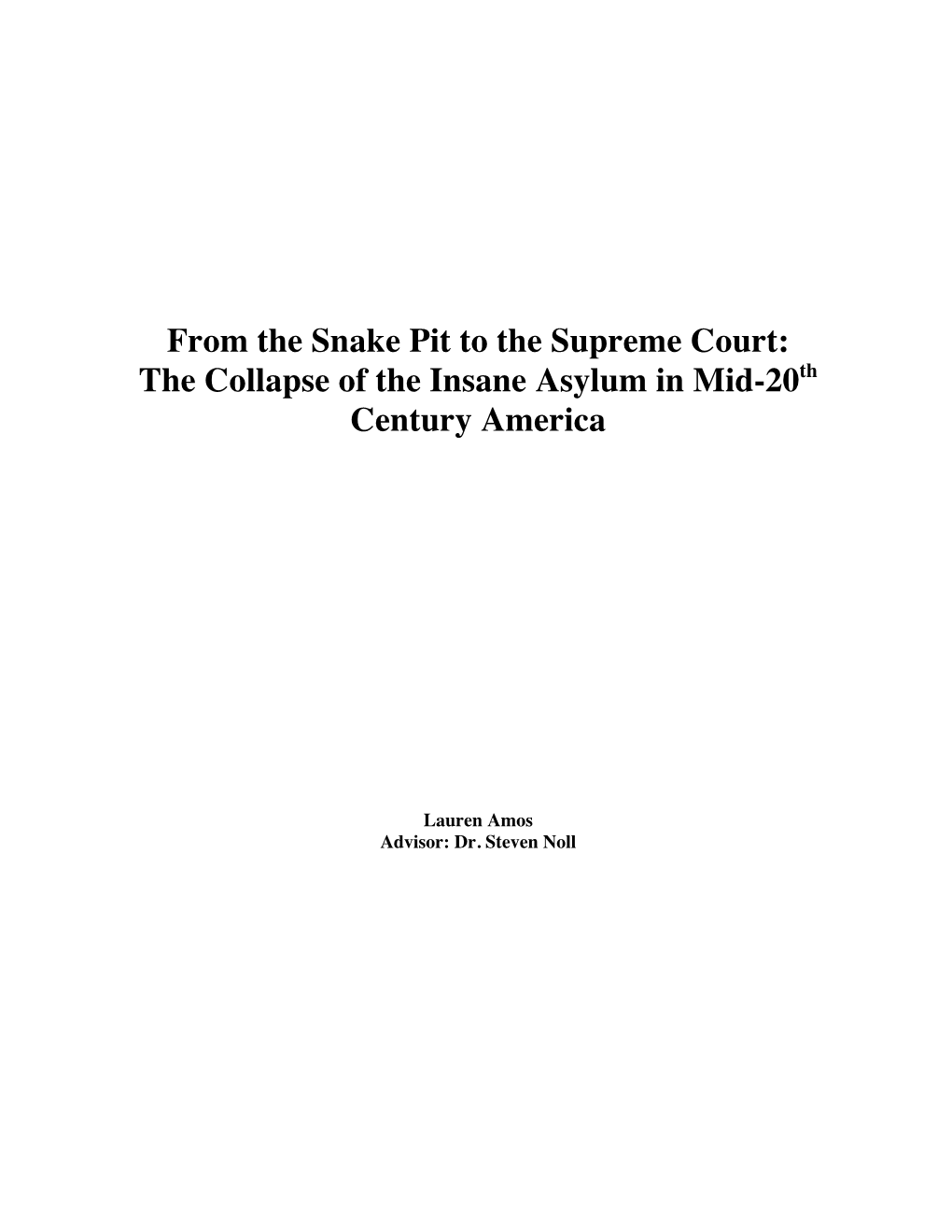 From the Snake Pit to the Supreme Court: the Collapse of the Insane Asylum in Mid-20Th Century America