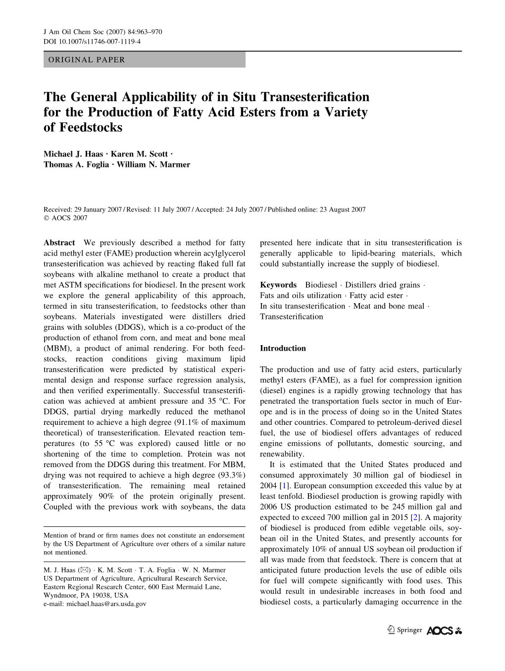 The General Applicability of in Situ Transesterification for The