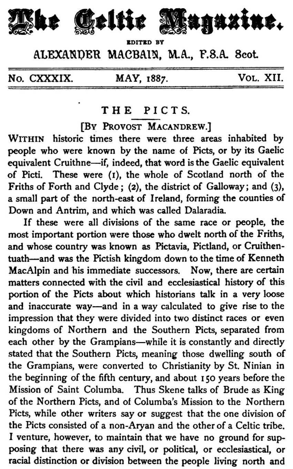 Picts, Or by Its Gaelic Equivalent Cruithne-If, Indeed, That